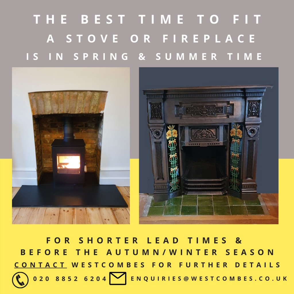 The Best Time to Fit a Stove is Spring & Summer Time